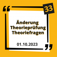 Änderung Theorieprüfung/Theoriefragen Änderung Theorieprüfung/Theoriefragen